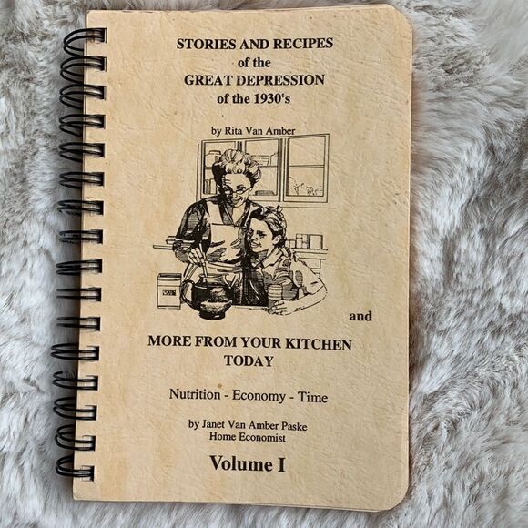 Stories and recipes of the Great Depression 1930’s Revised In 1986 First Edition - Picture 1 of 8